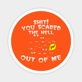 boo! Are you scare from me Magnet